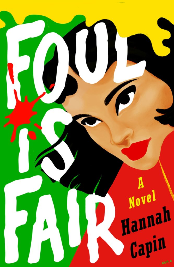 Foul Is Fair by Hannah Capin